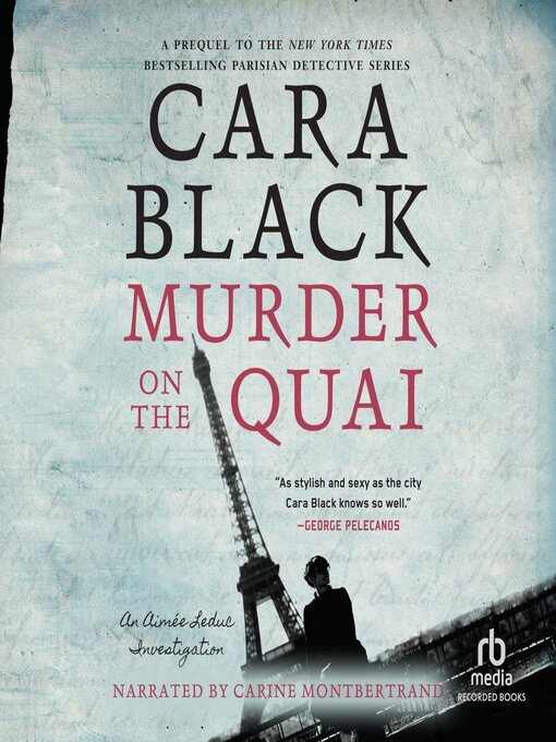 Title details for Murder on the Quai by Cara Black - Available